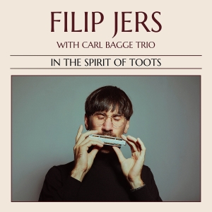Filip Jers - In The Spirit Of Toots in the group CD / Jazz at Bengans Skivbutik AB (4227819)