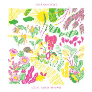 Gonzalez Jose - Local Valley Remixes (Limited Edition/Yellow Vinyl) (Rsd) in the group OUR PICKS / Record Store Day / RSD-Sale / RSD50% at Bengans Skivbutik AB (4227903)