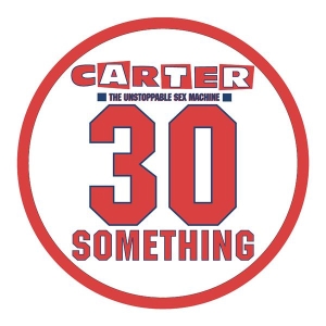 Carter Usm - 30 Something in the group OUR PICKS / Record Store Day / RSD2023 at Bengans Skivbutik AB (4227987)
