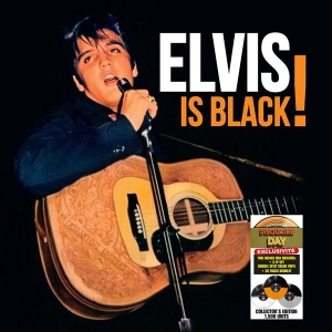 Presley Elvis - Is Black! in the group OUR PICKS / Record Store Day / RSD-Sale / RSD50% at Bengans Skivbutik AB (4227998)