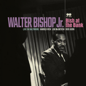 Bishop Walter -Jr.- - Bish At The Bank:.. -Rsd- in the group OUR PICKS / Record Store Day / RSD-Sale / RSD50% at Bengans Skivbutik AB (4229424)