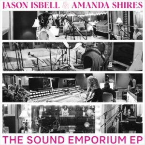 Isbell Jason & Amanda Shires - The Sound Emporium Ep in the group OUR PICKS / Record Store Day / RSD2023 at Bengans Skivbutik AB (4229459)