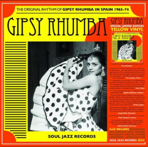 Soul Jazz Records Presents - Gipsy Rhumba ? The Original Rhythm in the group OUR PICKS / Record Store Day / RSD2023 at Bengans Skivbutik AB (4229492)