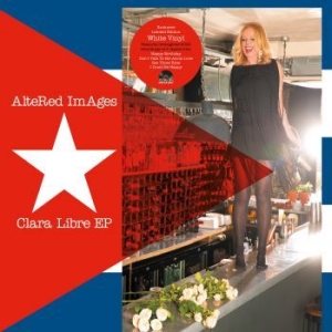Altered Images - Clara Libre Ep (Rsd 2023 White Viny in the group OUR PICKS / Record Store Day / RSD-Sale / RSD50% at Bengans Skivbutik AB (4229506)