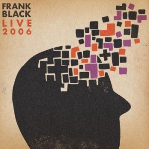 Frank Black - Live 2006 (Rsd 2023 Orange Vinyl) in the group OUR PICKS / Record Store Day / RSD2023 at Bengans Skivbutik AB (4229507)