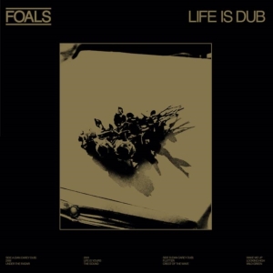 Foals - Life Is Dub in the group OUR PICKS / Record Store Day / RSD2023 at Bengans Skivbutik AB (4229605)
