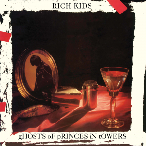 Rich Kids - Ghosts Of Princes In Towers in the group OUR PICKS / Record Store Day / RSD-Sale / RSD50% at Bengans Skivbutik AB (4229622)