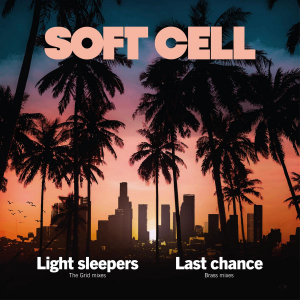Soft Cell - Light Sleepers in the group OUR PICKS / Record Store Day / RSD2023 at Bengans Skivbutik AB (4229626)