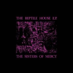 The Sisters Of Mercy - The Reptile House in the group OUR PICKS / Record Store Day / RSD-Sale / RSD50% at Bengans Skivbutik AB (4229632)