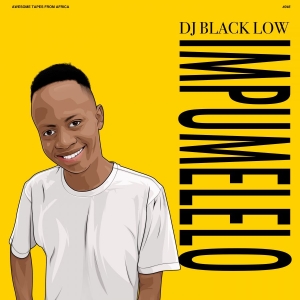 Dj Black Low - Impumelelo in the group VINYL / Dance-Techno at Bengans Skivbutik AB (4229841)