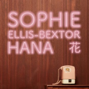 Sophie Ellis-Bextor - Hana (Sandstone Colour Vinyl) in the group Minishops / Sophie Ellis-Bextor at Bengans Skivbutik AB (4229847)