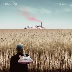 Fivel Frode - All You See in the group VINYL / Pop-Rock at Bengans Skivbutik AB (4230241)