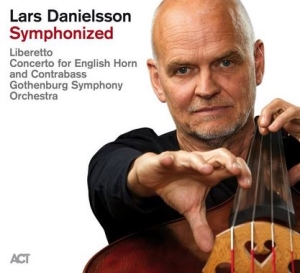 Lars Danielsson & Göteborgs Symfoniorkester - Symphonized (2CD) in the group CD / Jazz at Bengans Skivbutik AB (4230265)