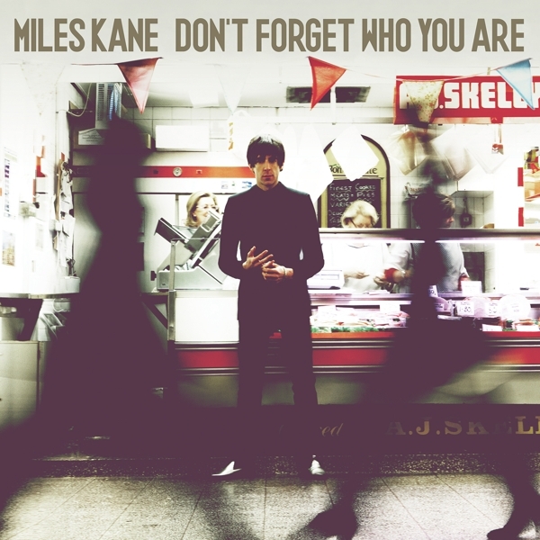 Miles Kane - Don't Forget Who You Are in the group VINYL / Bestsellers at Bengans Skivbutik AB (4230277)