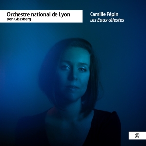 Orchestre National De Lyon / Glassberg B - Pepin - Les Eaux Celestes in the group CD / Klassiskt,Övrigt at Bengans Skivbutik AB (4231222)