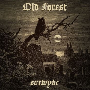 Old Forest - Sutwyke (Digipack) in the group CD / Hårdrock at Bengans Skivbutik AB (4231356)