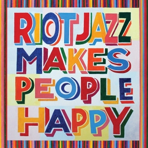 Riot Jazz Brass Band - Riot Jazz Makes People Happy in the group VINYL / Jazz at Bengans Skivbutik AB (4231889)