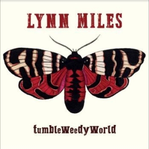 Miles Lynn - Tumbleweedyworld in the group CD / Worldmusic/ Folkmusik at Bengans Skivbutik AB (4232126)