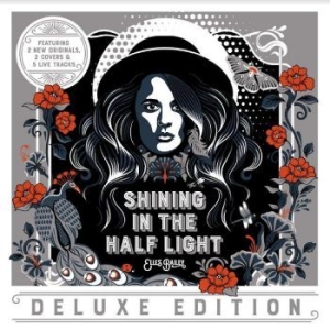 Bailey Elles - Shining In The Half Light Deluxe in the group CD / Country at Bengans Skivbutik AB (4232127)