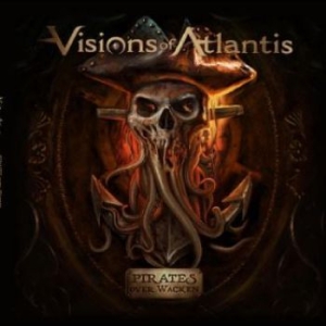 Visions Of Atlantis - Pirates Over Wacken in the group CD / Hårdrock at Bengans Skivbutik AB (4232129)