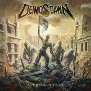 Deimos' Dawn - Anthem Of The Lost in the group CD / Hårdrock/ Heavy metal at Bengans Skivbutik AB (4233212)