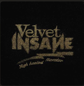Velvet Insane - High Heeled Monster (Black Vinyl) in the group VINYL / Pop-Rock at Bengans Skivbutik AB (4233235)