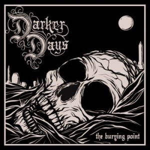 Darker Days - Burying Point The (Digipack) in the group CD / Rock at Bengans Skivbutik AB (4233640)