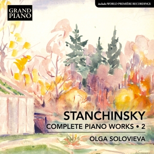 Stanchinsky Alexey - Complete Piano Works, Vol. 2 in the group Externt_Lager /  at Bengans Skivbutik AB (4233663)
