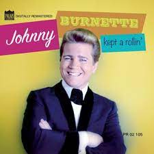 Johnny Burnette - Kept A Rolling in the group CD / Pop-Rock at Bengans Skivbutik AB (4233922)
