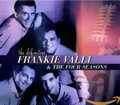 Frankie Valli & Four Seasons - The Definitive in the group OUR PICKS / CD Pick 4 pay for 3 at Bengans Skivbutik AB (4233955)