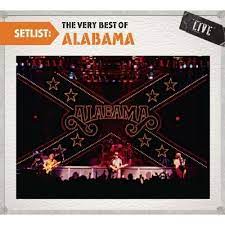 Alabama - Setlist - The Very Best Of  in the group OUR PICKS / CD Pick 4 pay for 3 at Bengans Skivbutik AB (4233968)