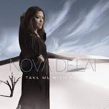 Nova Delai  - Take Me With You in the group VINYL / Pop at Bengans Skivbutik AB (4233975)