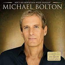 Michael Bolton - Aint No Mountain High Enough in the group Minishops / AOR at Bengans Skivbutik AB (4233981)