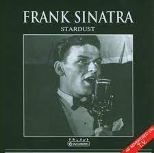 Frank Sinatra - Stardust in the group OUR PICKS / CDSALE2303 at Bengans Skivbutik AB (4234013)