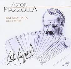 Astor Piazzolla  - Balada Para Un Loco in the group CD / Pop-Rock at Bengans Skivbutik AB (4234031)