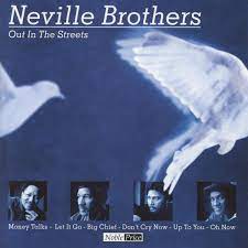 Neville Brothers - Out In The Streets in the group OUR PICKS / CD Pick 4 pay for 3 at Bengans Skivbutik AB (4234061)