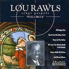 Lou Rawls  - Full Circle in the group CD / Jazz,Pop-Rock at Bengans Skivbutik AB (4234062)