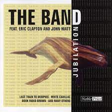 The Band Feat Eric Clapton & John Hiatt - Jubilation in the group OTHER / -Start WS (BW) at Bengans Skivbutik AB (4234064)