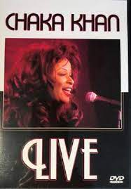 Chaka Khan - Live in the group OTHER / Music-DVD & Bluray at Bengans Skivbutik AB (4234090)