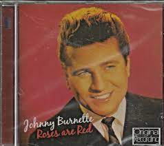 Johnny Burnette - Roses Are Red in the group OUR PICKS / CD Pick 4 pay for 3 at Bengans Skivbutik AB (4234141)