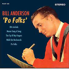 Bill Anderson - Po Folks in the group OUR PICKS / CD Pick 4 pay for 3 at Bengans Skivbutik AB (4234163)