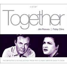 Jim Reeves / Patsy Cline - Together in the group CD / Country at Bengans Skivbutik AB (4234422)
