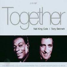 Nat King Cole / Tony Bennett - Together in the group OUR PICKS / CDSALE2303 at Bengans Skivbutik AB (4234426)