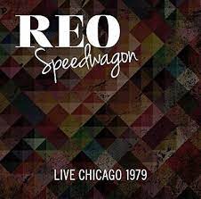 Reo Speedwagon - Live Chicago 1979 in the group Minishops / AOR at Bengans Skivbutik AB (4234445)