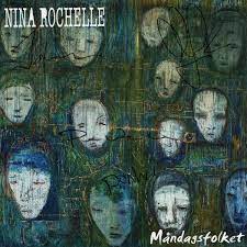 Rochelle Nina - Måndagsfolket in the group CD / Pop-Rock at Bengans Skivbutik AB (4234930)
