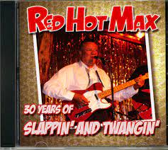 Red Hot Max - 30 Years Of Slappin And Twangin in the group OUR PICKS / CD Pick 4 pay for 3 at Bengans Skivbutik AB (4234945)