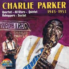 Charlie Parker - 1945 -1953 in the group OUR PICKS / CD Pick 4 pay for 3 at Bengans Skivbutik AB (4235839)