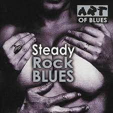 Steady Rock Blues - Hurt J M-Estes S J Mfl in the group CD / Pop-Rock at Bengans Skivbutik AB (4235847)