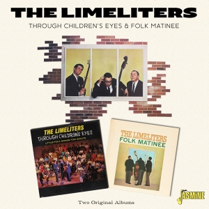 The Limeliters - Through Children's Eyes & Folk Matinee in the group CD / Svensk Folkmusik,World Music at Bengans Skivbutik AB (4235990)