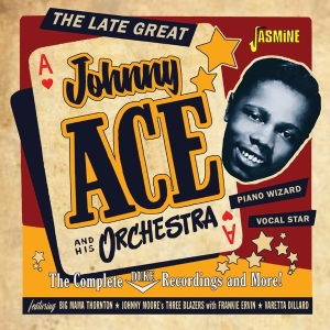 Johnny Ace - Complete Duke Recordings And More! 1952-1958 in the group CD / Blues,Jazz,RnB-Soul at Bengans Skivbutik AB (4235992)